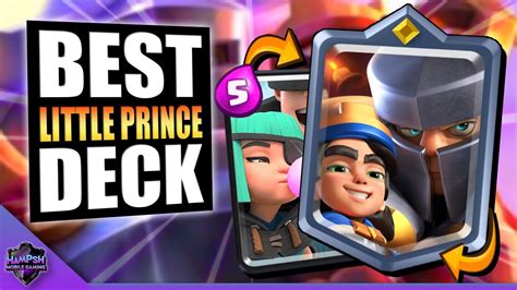 ESSE DECK EST INCRVEL (PARTICIPAO ESPECIAL) 0. . Best little prince decks clash royale